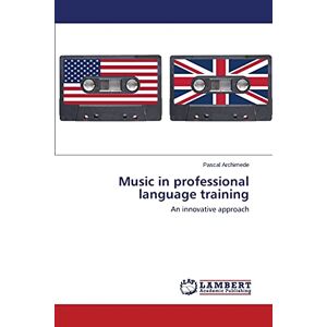 Pascal Archimede - Music in professional language training: An innovative approach