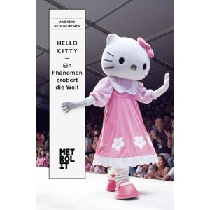 Andreas Neuenkirchen - GEBRAUCHT Hello Kitty - ein Phänomen erobert die Welt - Preis vom 19.05.2024 04:53:53 h