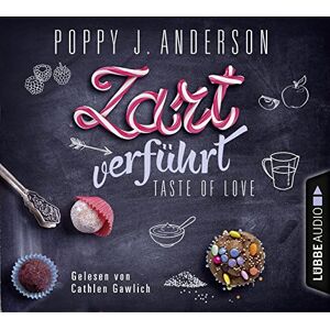 Anderson, Poppy J. - GEBRAUCHT Taste of Love - Zart verführt: Roman. (Die Köche von Boston, Band 3) - Preis vom h