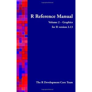 R Development Core Team - GEBRAUCHT R Reference Manual - Volume 2 - Graphics - for R Version 2.13 - Preis vom 19.05.2024 04:53:53 h