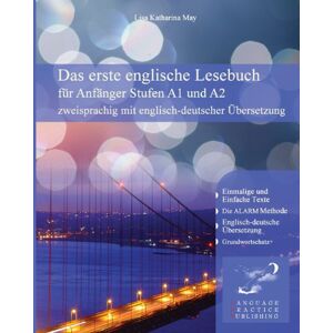 May, Lisa Katharina - GEBRAUCHT Das erste englische Lesebuch für Anfänger: Stufen A1 und A2 zweisprachig mit englisch-deutscher Übersetzung - Preis vom 01.06.2024 05:04:23 h