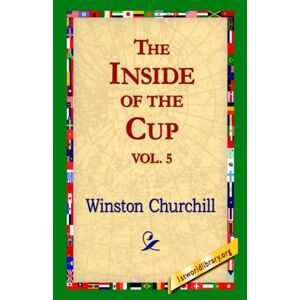 Churchill, Winston S. - The Inside of the Cup Vol 5.