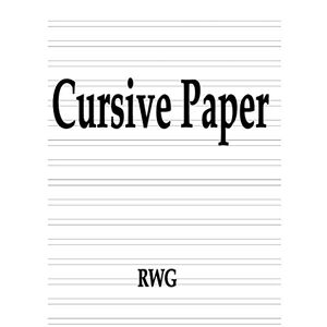 Rwg - Cursive Paper: 200 Pages 8.5 X 11