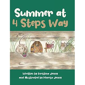 Written by Kristina Jenny - Summer at 4 Steps Way