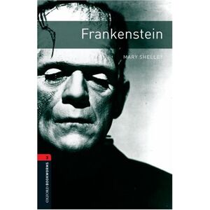 Mary Shelley - GEBRAUCHT Frankenstein: Reader. 8. Schuljahr, Stufe 2 Stage 3: 1000 Headwords (Oxford Bookworms ELT) - Preis vom 01.06.2024 05:04:23 h