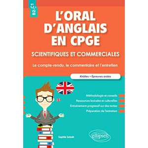 Sophie Sebah - GEBRAUCHT L'oral d'anglais en CPGE scientifiques et commerciales. Le compte-rendu, le commentaire et l'entretien. B2-C1 - Preis vom h