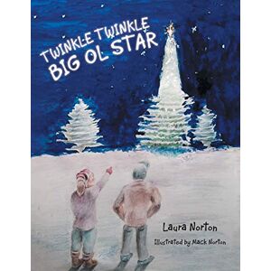 Laura Norton - Twinkle Twinkle Big Ol Star