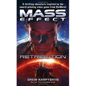 Drew Karpyshyn - GEBRAUCHT Mass Effect: Retribution - Preis vom 16.05.2024 04:53:48 h