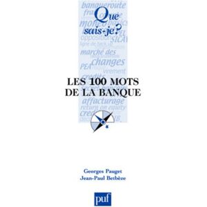 Georges Pauget - GEBRAUCHT Les 100 mots de la banque - Preis vom 17.05.2024 04:53:12 h