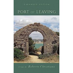 Roberto Christiano - Port of Leaving: (Expanded Edition)