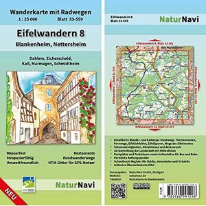 NaturNavi - Eifelwandern 8 - Blankenheim, Nettersheim: Wanderkarte mit Radwegen, Blatt 33-559, 1 : 25 000, Dahlem, Eicherscheid, Kall, Marmagen, Schmidtheim (NaturNavi Wanderkarte mit Radwegen 1:25 000)