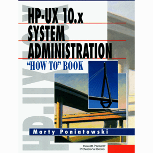 Marty Poniatoski - GEBRAUCHT HP-UX 10.X System Administration How To Book (Hewlett-Packard Professional Books) - Preis vom 09.05.2024 04:53:29 h