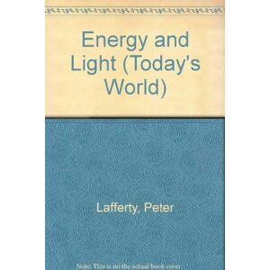 Peter Lafferty - GEBRAUCHT Energy and Light (Today's World S.) - Preis vom h