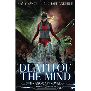 Ramy Vance - Death of the Mind: A Middang3ard Series (Dragon Approved, Band 12)