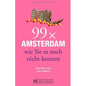 Silke Heller-Jung - GEBRAUCHT Reiseführer Amsterdam: 99 x Amsterdam, wie Sie es noch nicht kennen. Weniger als 111 Orte, dafür Highlights, die selbst Einheimische nicht kennen - auch als Stadtführer für Amsterdam ideal - Preis vom 01.06.2024 05:04:23 h