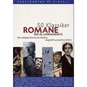 Joachim Scholl - GEBRAUCHT 50 Klassiker, Romane des 20. Jahrhunderts (Gerstenbergs 50 Klassiker) - Preis vom 19.05.2024 04:53:53 h
