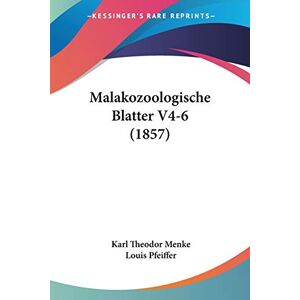 Menke, Karl Theodor - Malakozoologische Blatter V4-6 (1857)