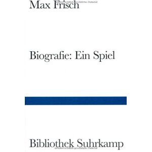 Max Frisch - GEBRAUCHT Biografie: Ein Spiel (Bibliothek Suhrkamp) - Preis vom h