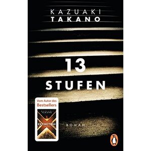 Kazuaki Takano - GEBRAUCHT 13 Stufen: Roman - Preis vom h