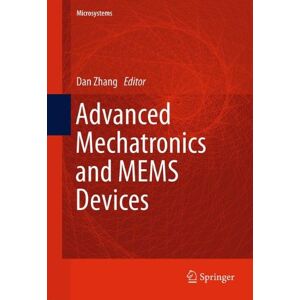 Dan Zhang - Advanced Mechatronics and MEMS Devices (Microsystems)