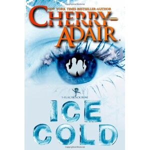 Cherry Adair - GEBRAUCHT Ice Cold (T-FLAC/Black Rose) - Preis vom 16.05.2024 04:53:48 h