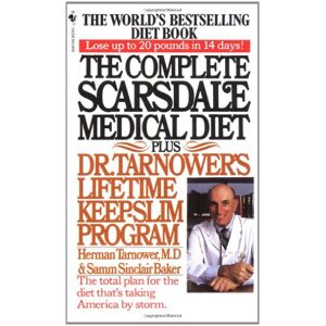 Herman Tarnower - The Complete Scarsdale Medical Diet: Plus Dr. Tarnower's Lifetime Keep-Slim Program