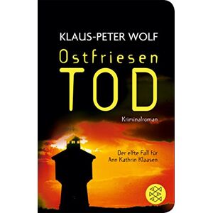 Klaus-Peter Wolf - Ostfriesentod (Fischer Taschenbibliothek)