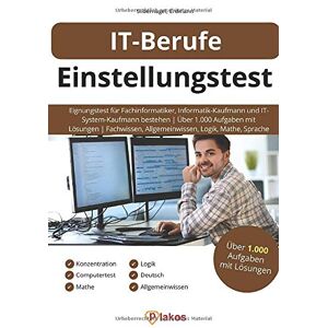 Philipp Silbernagel - GEBRAUCHT IT-Berufe Einstellungstest: Eignungstest für Fachinformatiker, Informatik-Kaufmann & IT-System-Kaufmann bestehen   Über 1.000 Aufgaben mit Lösungen   Fachwissen, Allgemeinwissen, Logik, Mathe, Sprache - Preis vom 12.05.2024