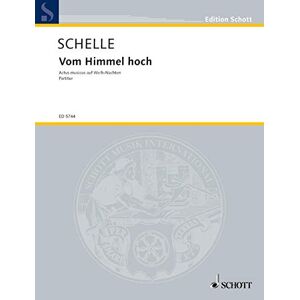 Wanek, Friedrich K - GEBRAUCHT Vom Himmel hoch: Actus musicus auf Weih-Nachten (Luk. 2, 1-20). gemischter Chor (SSATB) mit Soli (ST) und Orchester. Partitur. (Edition Schott) - Preis vom 09.05.2024 04:53:29 h