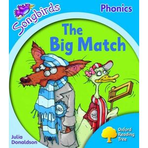 Julia Donaldson - GEBRAUCHT Oxford Reading Tree: Stage 3: Songbirds: the Big Match - Preis vom 12.05.2024 04:50:34 h