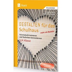 Knoll, Elisabeth [Hrsg.] - GEBRAUCHT Gestalten für das Schulhaus - mehr als Basteln 3+4: Feinmotorik trainieren und Techniken kennenlernen (3. und 4. Klasse) (Gestalten - mehr als basteln) - Preis vom h