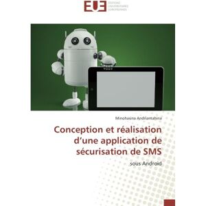 Minohasina Andriantahina - Conception et réalisation d’une application de sécurisation de SMS: sous Android