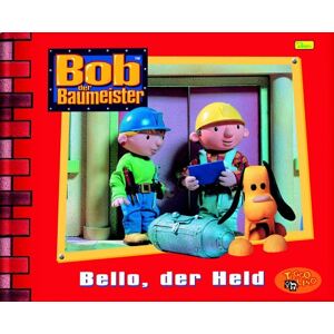 GEBRAUCHT Bob der Baumeister. Geschichtenbuch: Bob, der Baumeister - Bello, der Held: BD 4 - Preis vom h