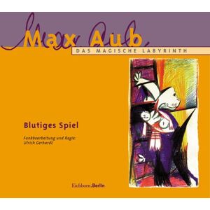 Max Aub - GEBRAUCHT Das Magische Labyrinth, Audio-CDs, Blutiges Spiel, 1 Audio-CD - Preis vom 15.05.2024 04:53:38 h