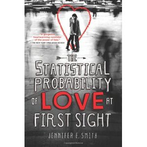 Smith, Jennifer E. - GEBRAUCHT The Statistical Probability of Love at First Sight - Preis vom h