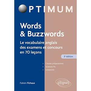 Fabien Fichaux - GEBRAUCHT Words & Buzzwords - le vocabulaire anglais des examens et concours en 70 leçons - 3e édition (Optimum) - Preis vom 16.05.2024 04:53:48 h
