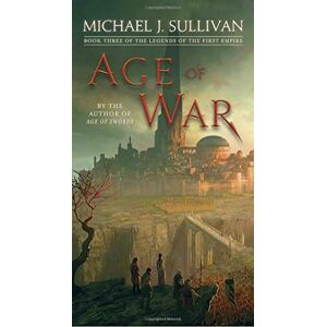 Sullivan, Michael J. - GEBRAUCHT Age of War: Book Three of The Legends of the First Empire - Preis vom 01.06.2024 05:04:23 h