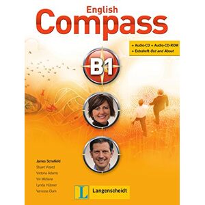 James Schofield - GEBRAUCHT English Compass B1: Student's Book mit 2 Audio-CD/CD-ROMs und Beiheft Out and About - Preis vom 01.06.2024 05:04:23 h