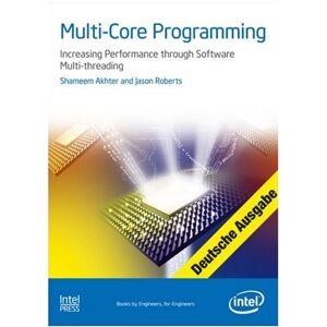 Shameem Akhter - GEBRAUCHT Multi-Core Programmierung: Intel Press - Preis vom 15.05.2024 04:53:38 h