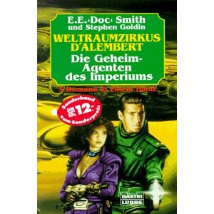 Smith, Edward E. - GEBRAUCHT Weltraum- Zirkus d' Alembert / Die Geheim- Agenten des Imperiums - Preis vom h