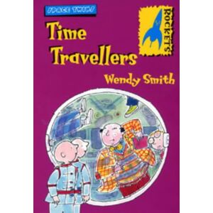 Wendy Smith - GEBRAUCHT Time Travellers (Rockets: Space Twins) - Preis vom 16.05.2024 04:53:48 h