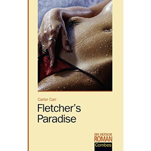 Carter Carr - GEBRAUCHT Fletcher's Paradise - Preis vom h