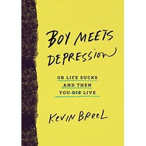 Kevin Breel - GEBRAUCHT Boy Meets Depression: Or Life Sucks and Then You Live - Preis vom 16.05.2024 04:53:48 h