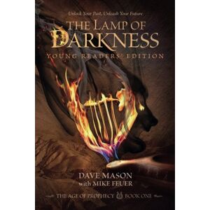 David Mason - GEBRAUCHT The Lamp of Darkness: Young Readers' Edition: The Age of Prophecy Series Book 1 (Volume 1) - Preis vom h