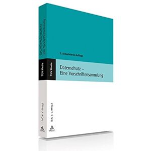 Berufsverband der Datenschutzbeauftragten Deutschlands (BvD) e.V. - GEBRAUCHT Datenschutz - Eine Vorschriftensammlung - Preis vom 14.05.2024 04:49:28 h