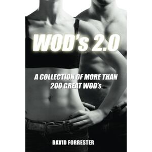 David Forrester - GEBRAUCHT WOD's 2.0: A Collection of More Than 200 Great WOD's - Preis vom h