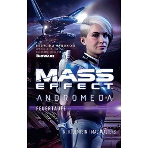 Jemisin, N. K. - Mass Effect Andromeda: Feuertaufe