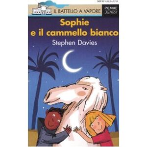 Stephen Davies - GEBRAUCHT Sophie e il cammello bianco - Preis vom 15.05.2024 04:53:38 h