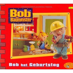 GEBRAUCHT Bob der Baumeister, Geschichtenbuch, Bd. 13: Bob hat Geburtstag - Preis vom 01.06.2024 05:04:23 h