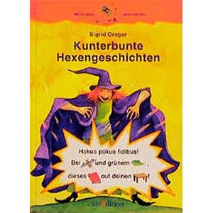 Sigrid Gregor - GEBRAUCHT Kunterbunte Hexengeschichten: Nach den Regeln der neuen Rechtschreibung (Känguru - Bildergeschichten zum Lesenlernen / Ab 6 Jahren) - Preis vom 01.06.2024 05:04:23 h